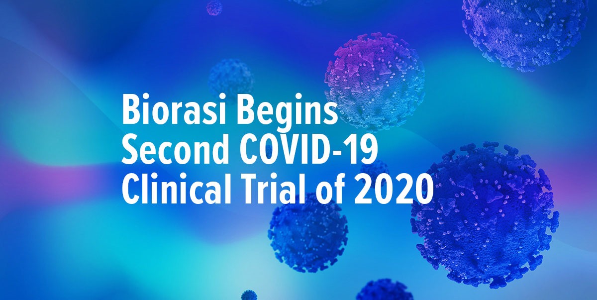 Biorasi Begins Second COVID-19 Clinical Trial of 2020