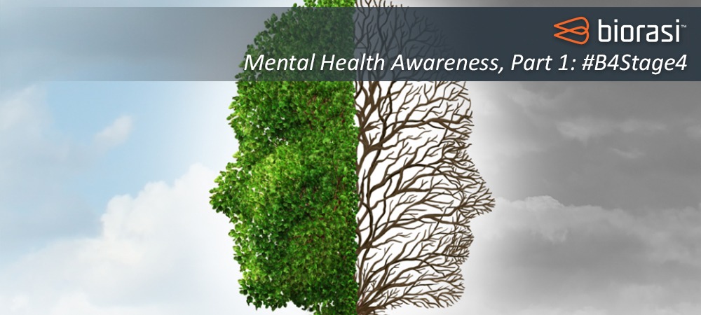 Mental Health Awareness, Part 1: #B4Stage4