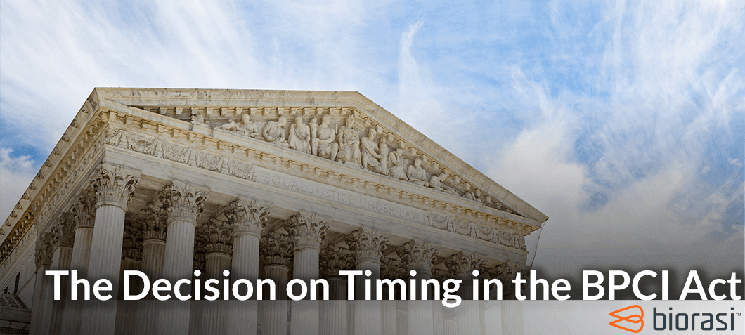 The Decision on Timing in the BPCI Act